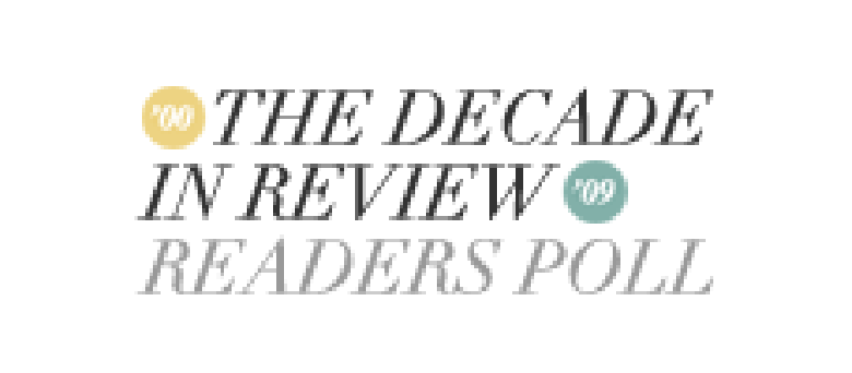 The Decade in Review: Readers Poll